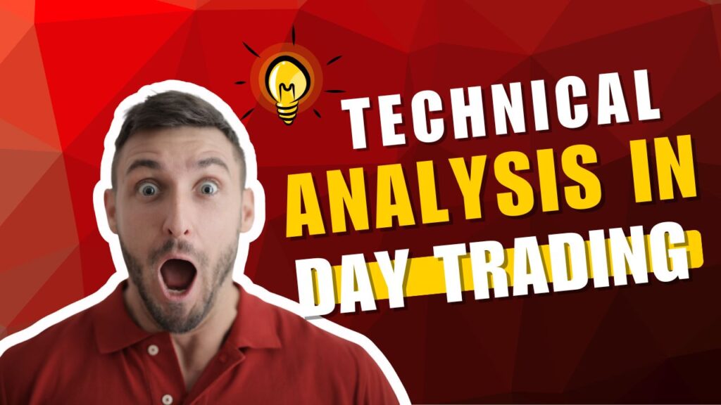 The Role of Technical Analysis in Day Trading