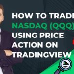 How to Trade Nasdaq (QQQ) Using Price Action on TradingView