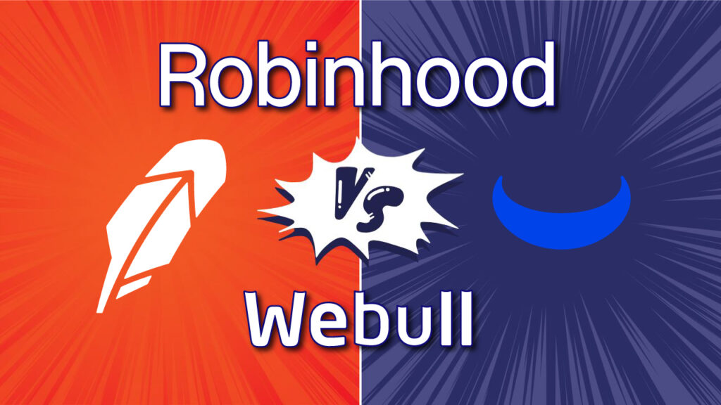 Robinhood vs Webull Which Is Better for Stock Trading