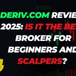 Deriv.com Review 2025: Is It the Best Broker for Beginners and Scalpers