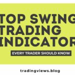 Top Swing Trading Indicators
