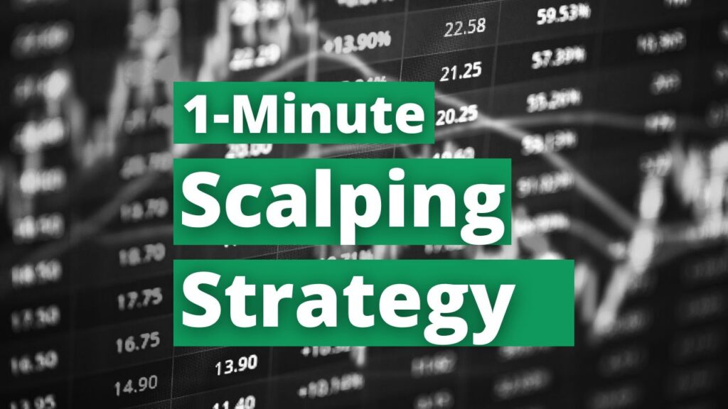 1-Minute Scalping Strategy
