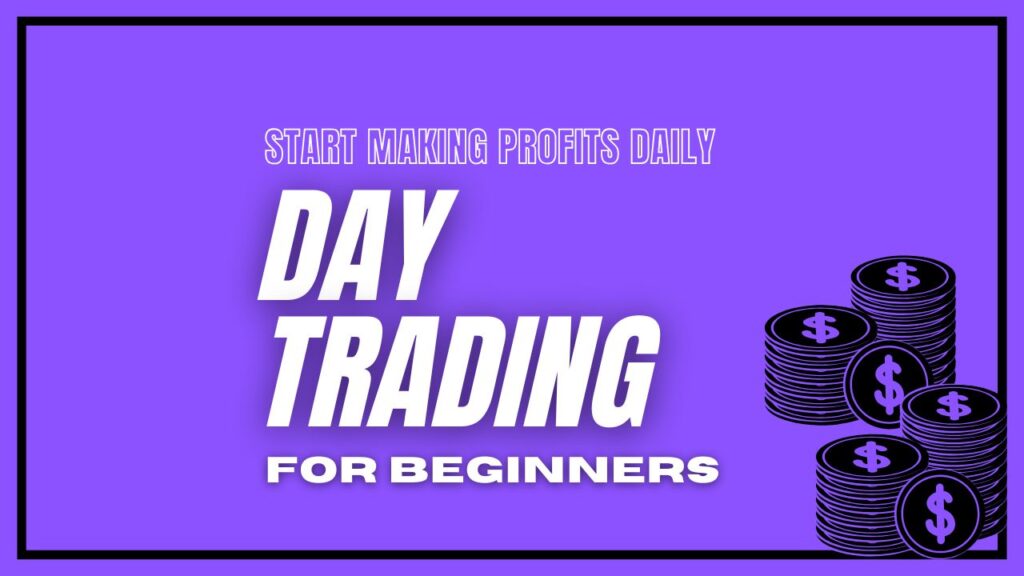 Day Trading for Beginners